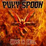 Puky Spoon : Hope in Hell